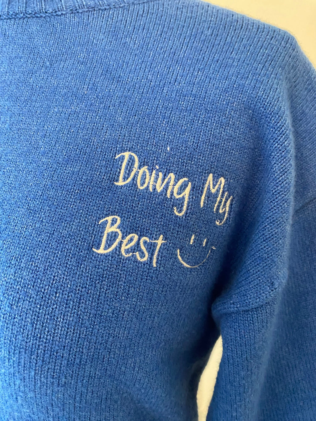 "Doing My Best" Blue Sweater
